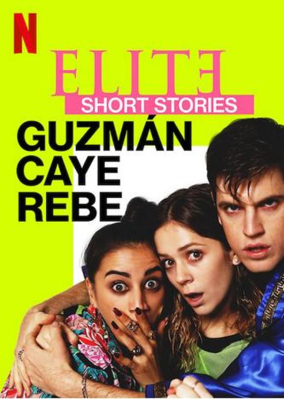 سریال  Elite Short Stories: Guzmán Caye Rebe