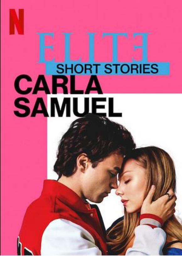 سریال  Elite Short Stories: Carla Samuel