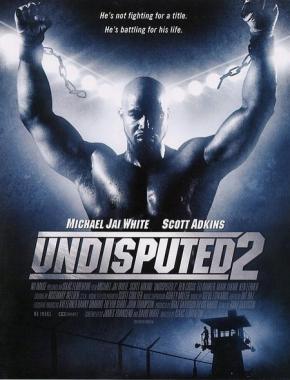 دانلود فیلم  Undisputed 2: Last Man Standing 2006