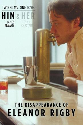 دانلود فیلم  The Disappearance of Eleanor Rigby: Him 2013