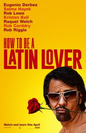 دانلود فیلم  How to Be a Latin Lover 2017
