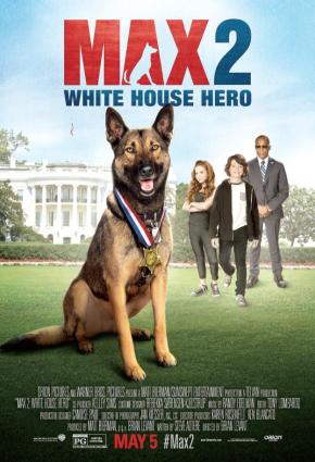 دانلود فیلم  Max 2: White House Hero 2017