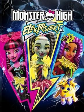 دانلود انیمیشن  Monster High: Electrified 2017