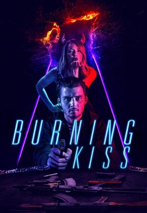 دانلود فیلم  Burning Kiss 2018