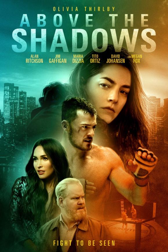 فیلم  Above the Shadows 2019