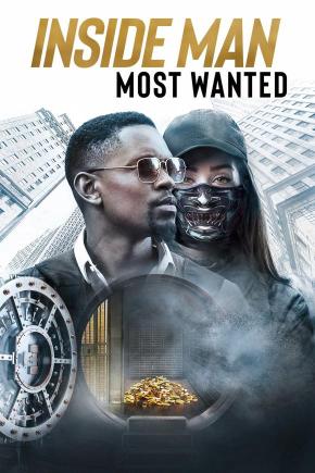 دانلود فیلم  Inside Man: Most Wanted 2019