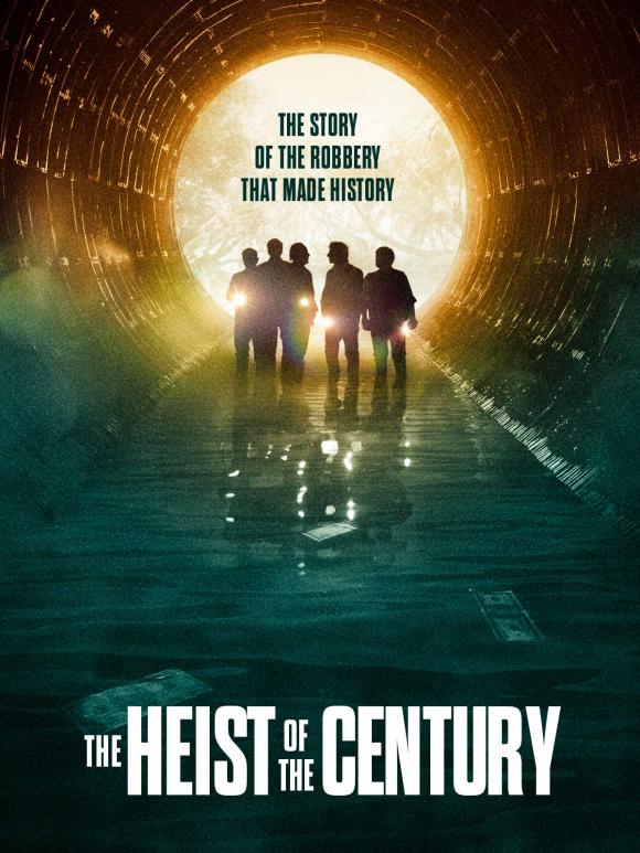 فیلم  The Heist of the Century 2020