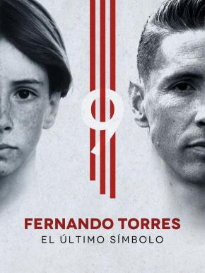 دانلود مستند  Fernando Torres: El último símbolo 2020