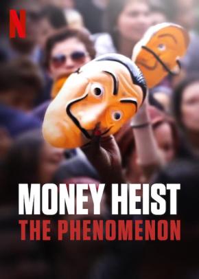 دانلود مستند  Money Heist: The Phenomenon 2020
