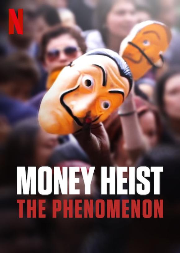 مستند  Money Heist: The Phenomenon 2020