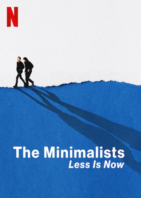 مستند  The Minimalists: Less Is Now 2021