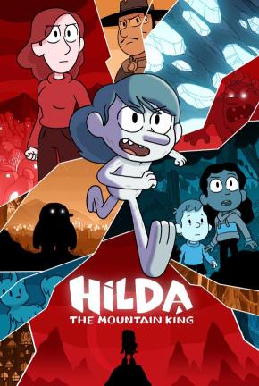 دانلود انیمیشن  Hilda and the Mountain King 2021