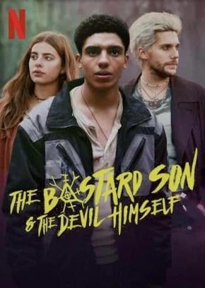 دانلود سریال  The Bastard Son & The Devil Himself